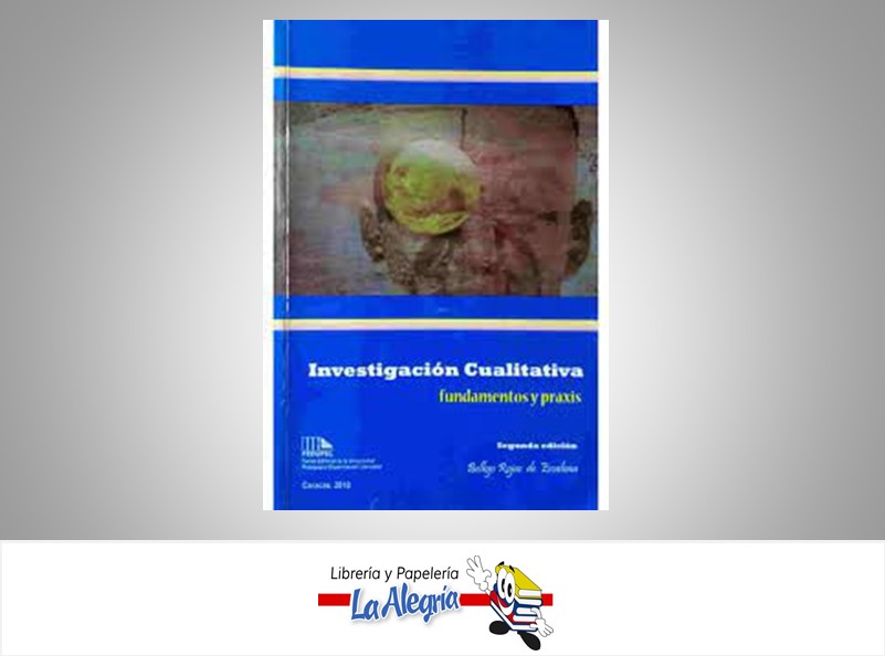INVESTIGACION CUALITATIVA  TEMATICA INVESTIGACION AUTOR BELKYS ROJAS DE ESCALONA EDITORIAL FEDUPEL