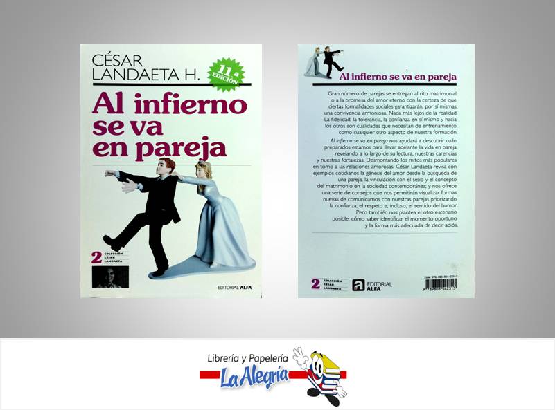 AL INFIERNO SE VA EN PAREJA  TEMATICA AUTOAYUDA AUTOR LANDAETA CESAR EDITORIAL EDITORIAL ALFA