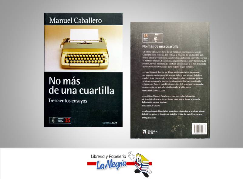 NO MAS DE UNA CUARTILLA  TEMATICA POLITICA AUTOR CABALLERO, MANUEL EDITORIAL ALFA