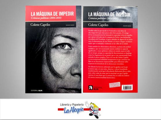 LA MAQUINA DE IMPEDIR  TEMATICA POLITICA AUTOR CAPRILES, COLETTE EDITORIAL ALFA