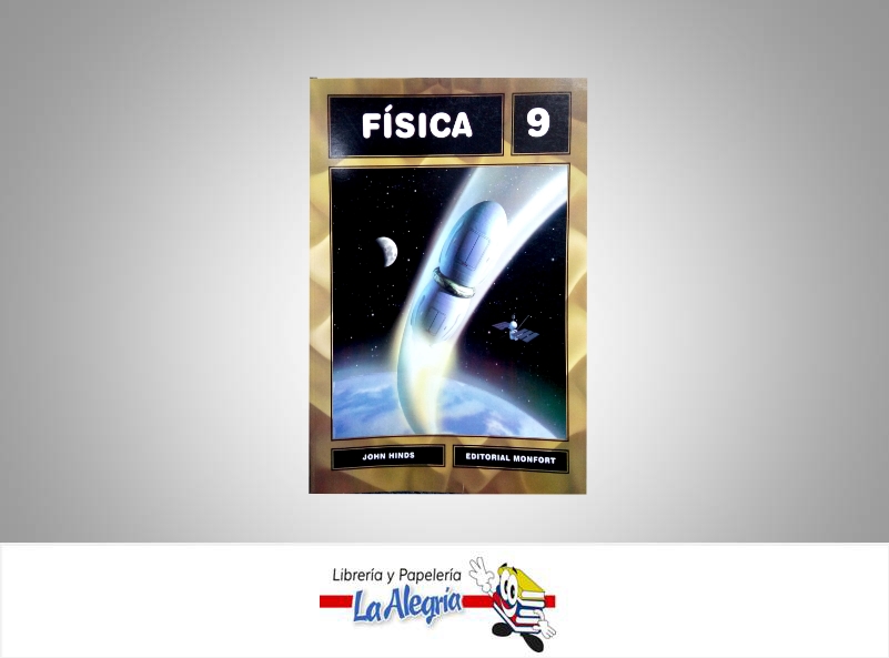 FISICA 9  TEMATICA FISICA AUTOR HINDS JOHN EDITORIAL MONFORT