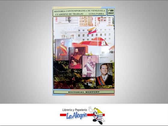HISTORIA CONTEMPORANEA DE VENZ 1 EMDP  TEMATICA HISTORIA AUTOR PARRA LUISA EDITORIAL MONFORT