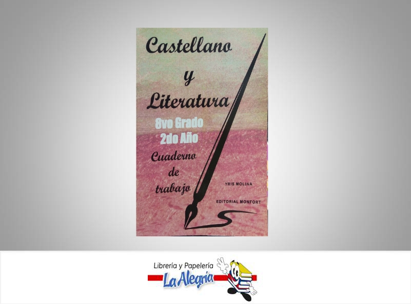 CASTELLANO Y LITERATURA CUADERNO 8  TEMATICA EDUCACION AUTOR MOLINA IRIS EDITORIAL MONFORT