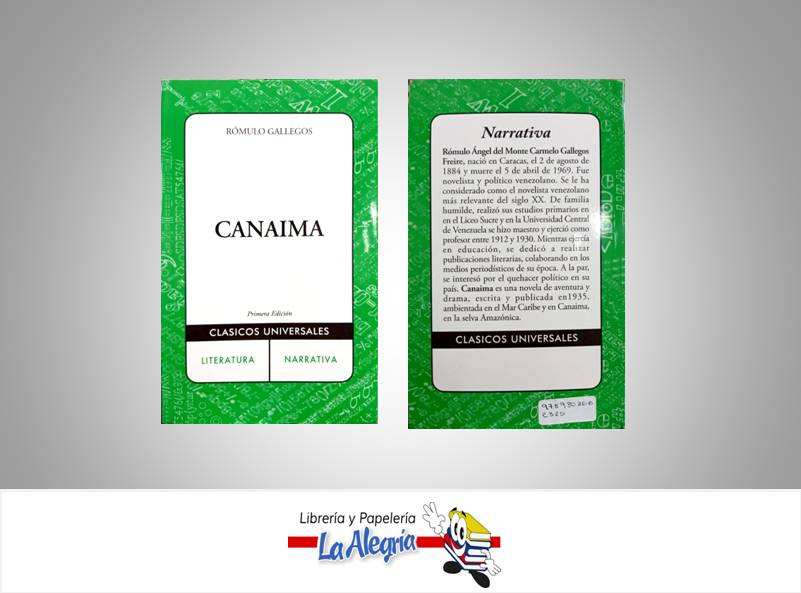 CANAIMA  TEMATICA NOVELAS AUTOR GALLEGOS ROMULO EDITORIAL CLASICOS UNIVERSALES