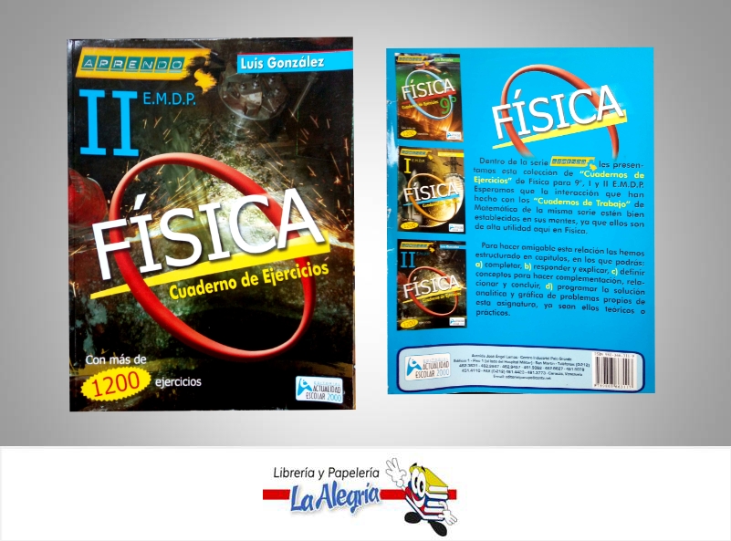FISICA II ANO CUADERNO DE EJERCICIOS  TEMATICA FISICA AUTOR GONZALEZ, LUIS EDITORIAL EDITORIAL ACTUALIDAD