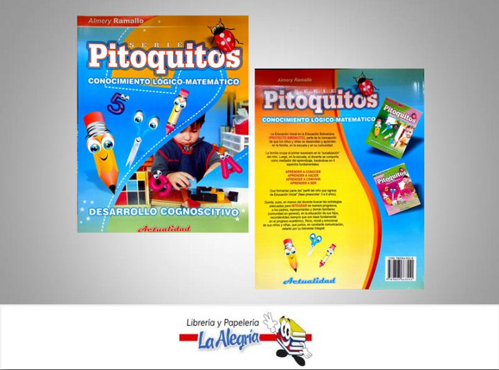 PITOQUITOS 2 CONOCIMIENTO LOGICO-MAT  TEMATICA EDUCACION AUTOR RAMALLO, ALMERY EDITORIAL EDITORIAL ACTUALIDAD