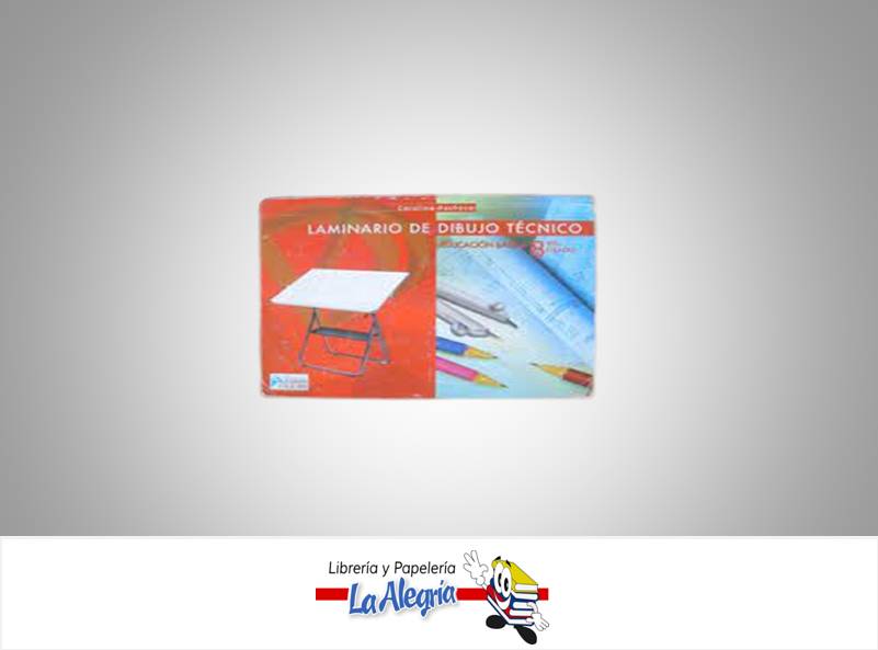 LAMINARIO DE DIBUJO TECNICO 8  TEMATICA DiBUJO TECNICO AUTOR PACHECO CAROLINA EDITORIAL EDITORIAL ACTUALIDAD
