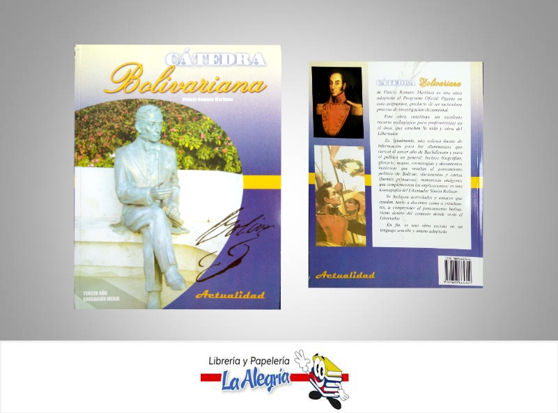 CATEDRA BOLIVARIANA 9  TEMATICA HISTORIA AUTOR ROMERO VINICIO EDITORIAL ACTUALIDAD