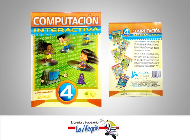 COMPUTACION INTERACTIVA 4  TEMATICA COMPUTACION AUTOR EDITORIAL ACTUALIDAD EDITORIAL EDITORIAL ACTUALIDAD