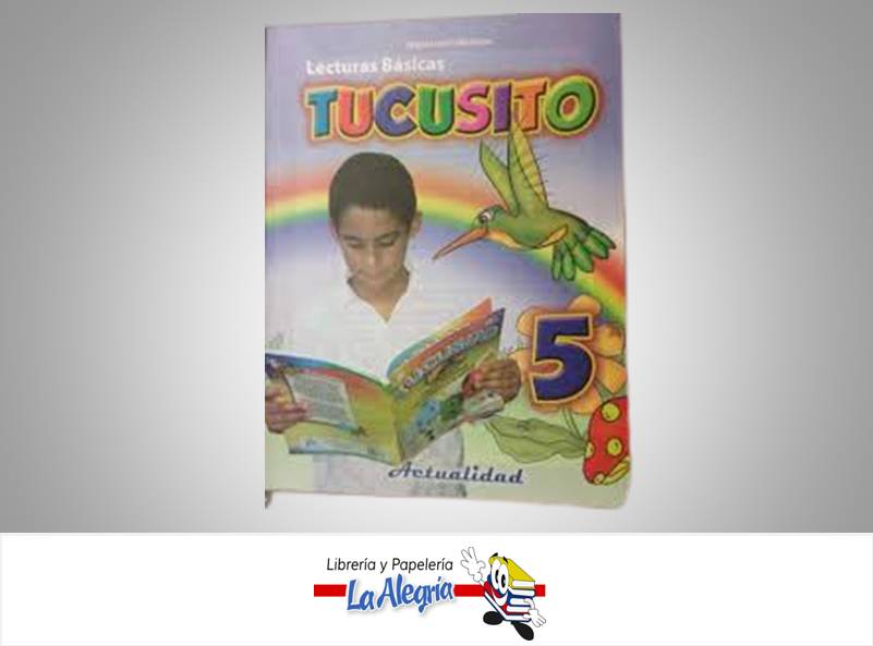 LECTURAS BASICAS TUCUSITO 5 TEMATICA LECTURA AUTOR ROJAS MIGUEL EDITORIAL ACTUALIDAD