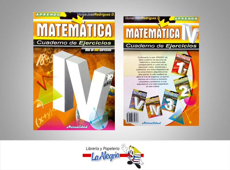 MATEMATICA CUADERNO DE EJERCICIOS IV  TEMATICA MATEMATICA AUTOR RODRIGUEZ, VICMAR EDITORIAL ACTUALIDAD
