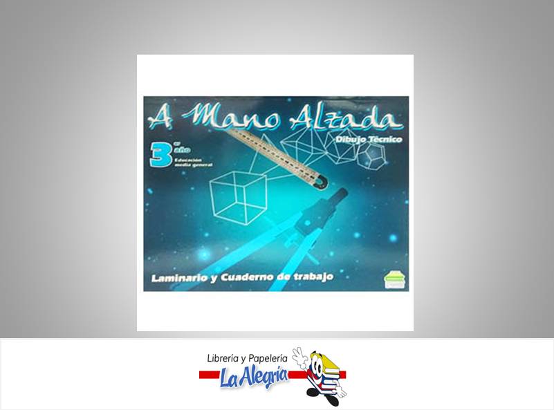 A MANO ALZADA LAMINARIO 2 ANO  TEMATICA DIBUJO TECNICO AUTOR RODRIGUEZ EDUARDO EDITORIAL RODRIGUEZ EDUARDO