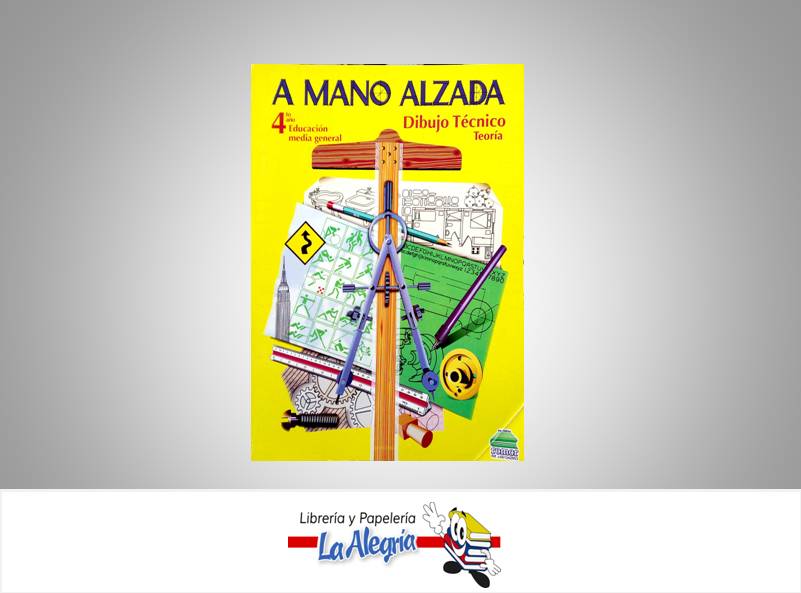 A MANO ALZADA TEORIA 4 ANO  TEMATICA EDUCACION AUTOR SUAREZ FREDDY EDITORIAL ROMOR