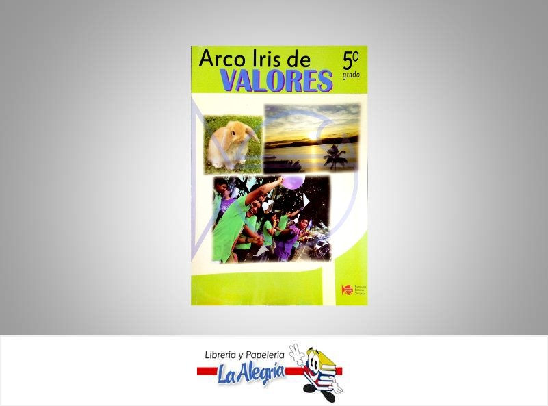 ARCO IRIS DE VALORES 5  TEMATICA EDUCACION AUTOR CARMEN VELUDO EDITORIAL SALESIANA