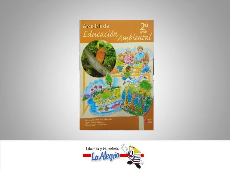 ARCO IRIS DE EDUCACION AMBIENTAL 2  TEMATICA EDUCACION AUTOR MUJICA, REBECA EDITORIAL SALESIANA