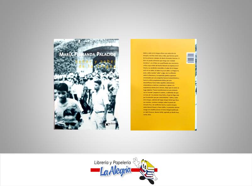 SABOR Y SABER DE LA LENGUA  TEMATICA ENSAYO AUTOR MARIA FERNANDA PALACIOS EDITORIAL OTERO EDICION