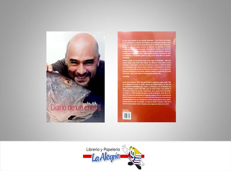 DIARIO DE UN CHEF II  TEMATICA COCINA AUTOR ESTEVEZ, SUMITO EDITORIAL LIBROS EL NACIONAL