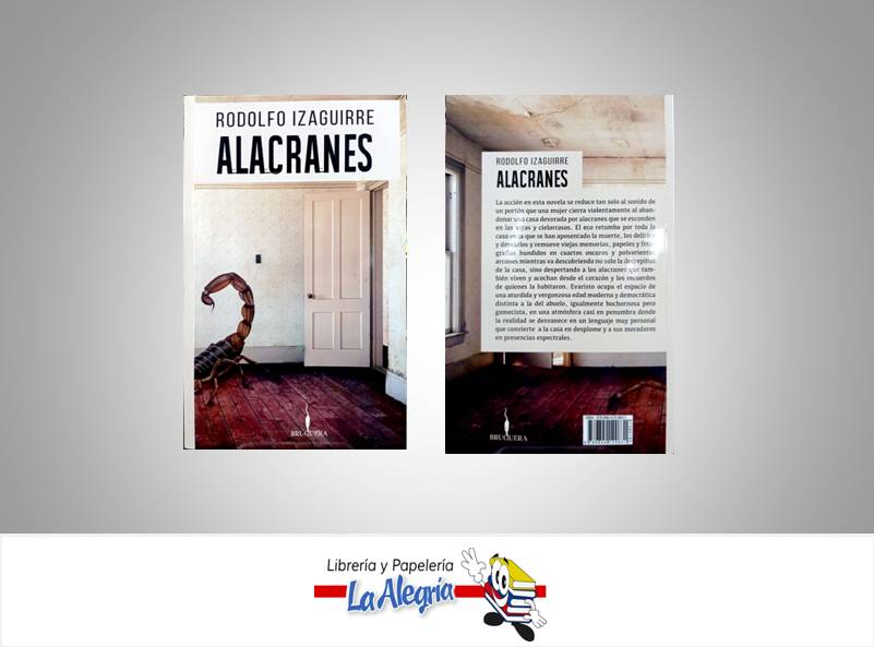 ALACRANES  TEMATICA NOVELA AUTOR IZAGUIRRE, RODOLFO EDITORIAL BRUGUERA