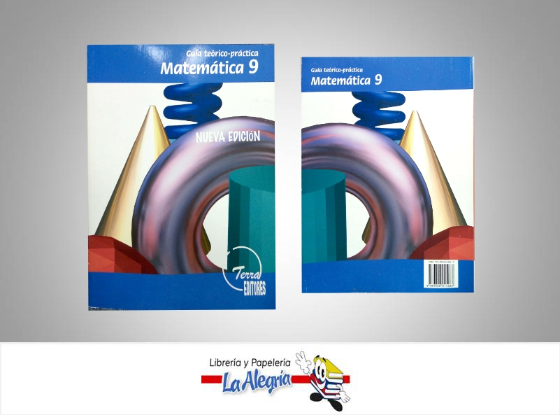 MATEMATICA 9 GUIA TEORICO PRACTICO  TEMATICA MATEMATICA AUTOR GOMEZ MIGUEL EDITORIAL TERRA EDITORES