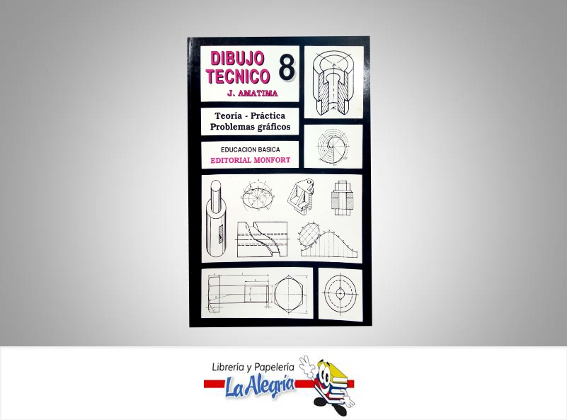 DIBUJO TECNICO 8  TEMATICA EDUCACION AUTOR J. AMATINA EDITORIAL DISCOLAR