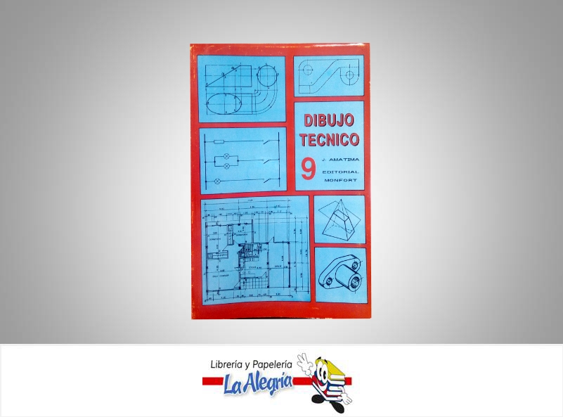 DIBUJO TECNICO 9NO GDO TEXTO  TEMATICA EDUCACION AUTOR AMATIMA, JESUS EDITORIAL MONFORT