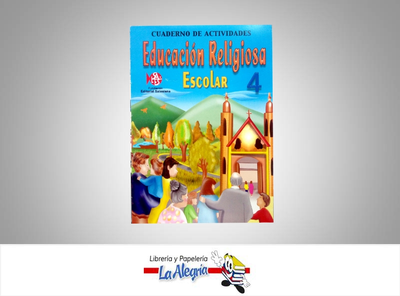 EDUCACION RELIGIOSA 4 CUADERNO  TEMATICA RELIGION AUTOR GARCIA CLARENCIO EDITORIAL SALESIANA