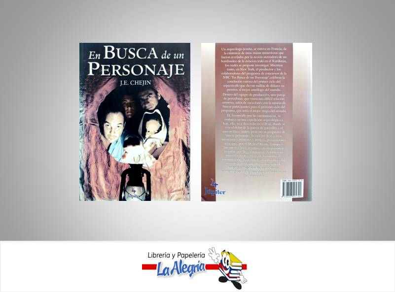 EN BUSCA DE UN PERSONAJE TEMATICA NOVELA FICCION AUTOR  CHEJIN EDITORIAL JUPITER