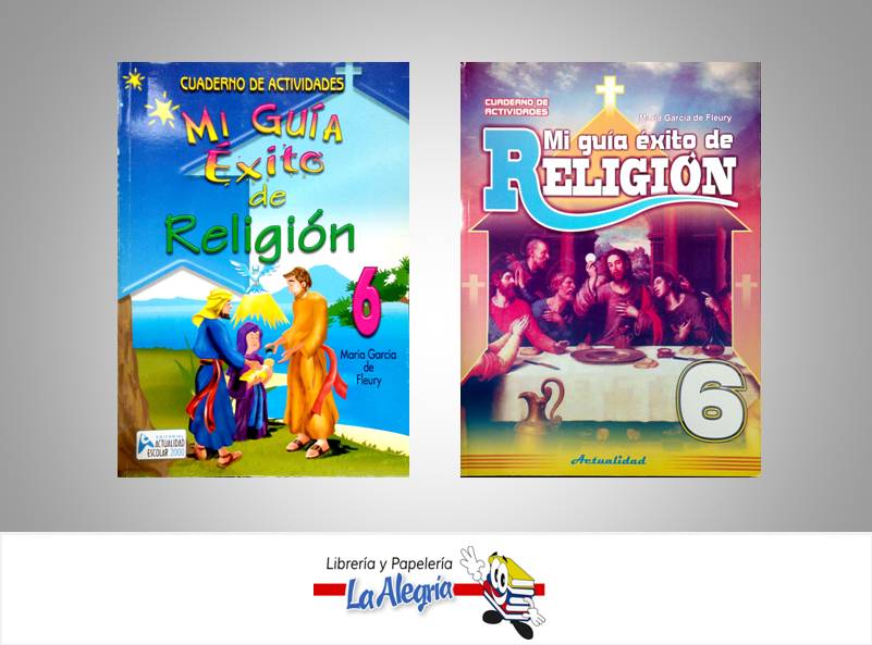MI GUIA EXITO DE RELIGION 6  TEMATICA RELIGION AUTOR GARCIA DE FLEURY, MARIA EDITORIAL EDITORIAL ACTUALIDAD