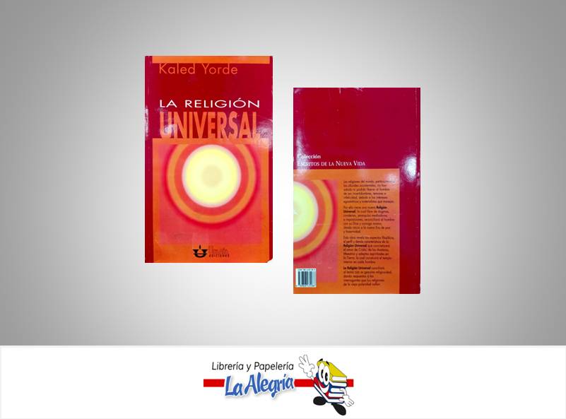 LA RELIGION UNIVERSAL  TEMATICA RELIGION AUTOR YORDE KALED EDITORIAL URANIA