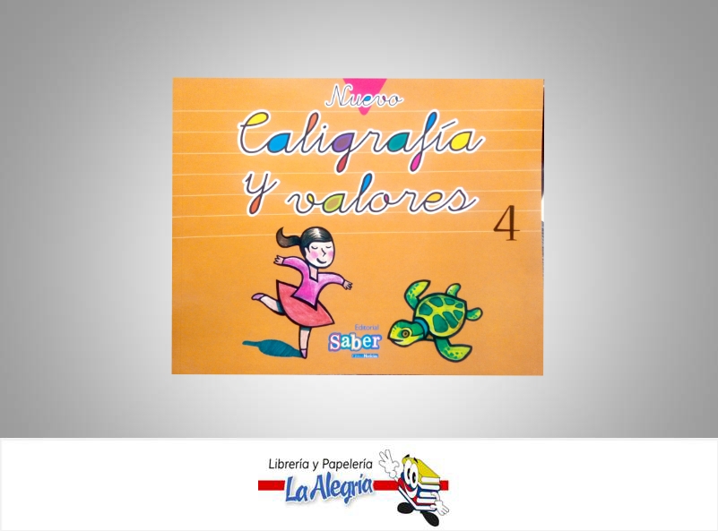 CALIGRAFIA Y VALORES 4 TEMATICA EDUCACION AUTOR EDITORIAL SABER EDITORIAL SABER