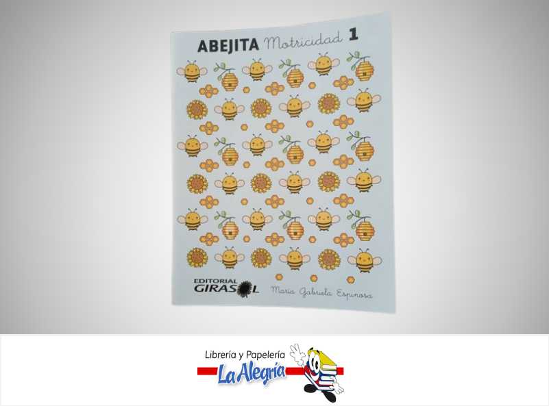 ABEJITA MOTRICIDAD 1 TEMATICA EDUCACION AUTOR ESPINOSA, MARIA EDITORIAL GIRASOL