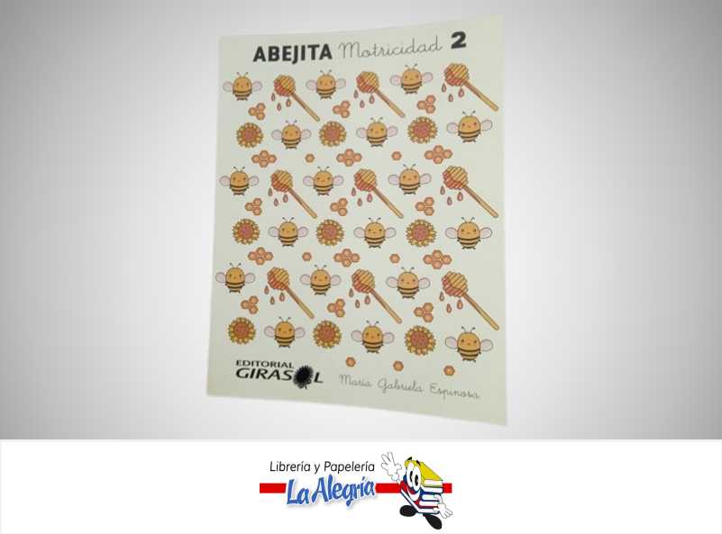 ABEJITA MOTRICIDAD 2 TEMATICA EDUCACION AUTOR ESPINOSA MARIA EDITORIAL GIRASOL