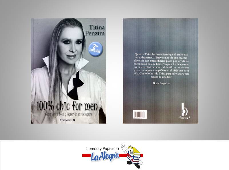 100% CHIC FOR MEN  TEMATICA MANUALES AUTOR PENZINI, TITINA EDITORIAL EDICIONES B