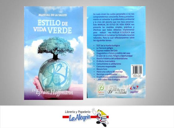 ESTILO DE VIDA VERDE  TEMATICA MANUALES AUTOR HOFFMANN EFRAIN EDITORIAL JUPITER