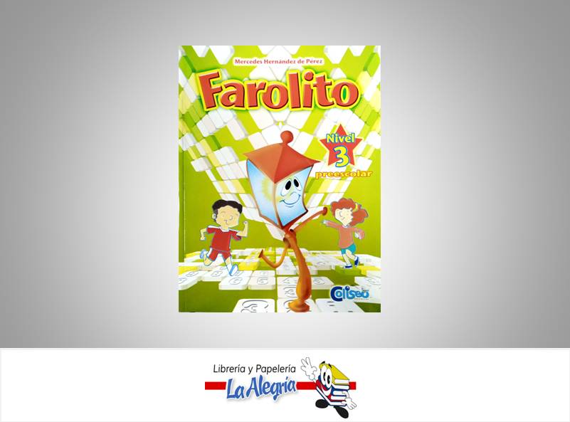 FAROLITO PREMATEMATICA NIVEL 3 TEMATICA PREESCOLAR AUTOR HERNANDEZ MERCEDES EDITORIAL COLISEO