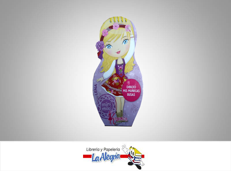 DIBUJO MIS MUNECAS RUSAS  TEMATICA DISTRIBUIDORA BOOK HOME, C.A.   EDITORIAL KAROLING CHANTILLY