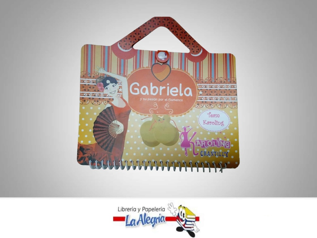 GABRIELA Y SU PASION POR EL FLAMENCO TEA  TEMATICA INFANTIL AUTOR KAROLING CHANTILLY EDITORIAL KAROLING CHANTILLY