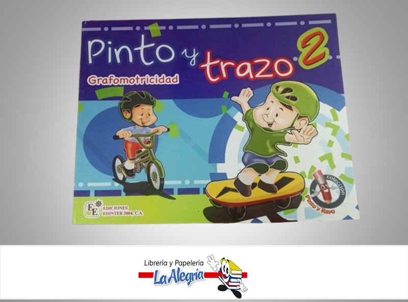 PINTO Y TRAZO 2 GRAFOMOTRICIDAD  TEMATICA PRESCOLAR AUTOR EDICIONES EDINTER 2004 EDITORIAL EDICIONES EDINTER 2004