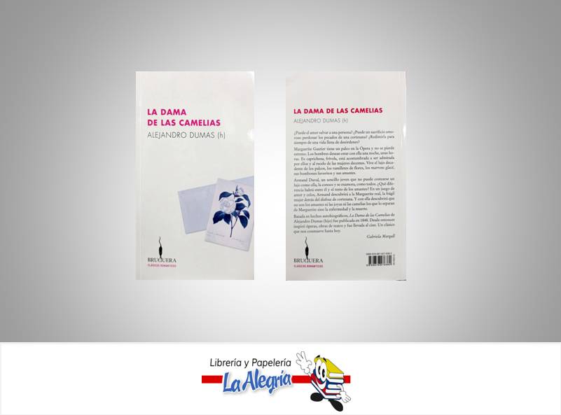 LA DAMA DE LAS CAMELIAS TEMATICA NOVELA AUTOR DUMAS, ALEJANDRO MARCA EDITORIAL BRUGUERA