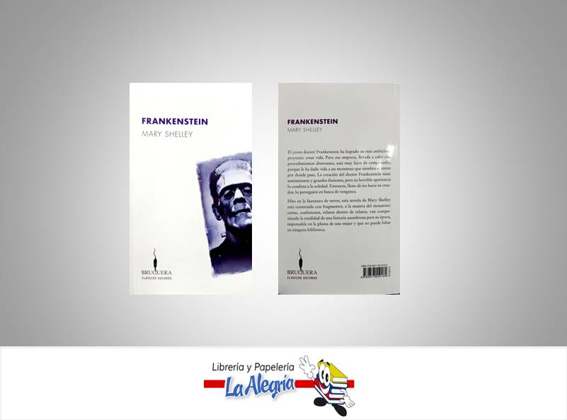 FRANKENSTEIN TEMATICA NOVELA CLASICA AUTOR SHELLEY, MARY EDITORIAL BRUGUERA