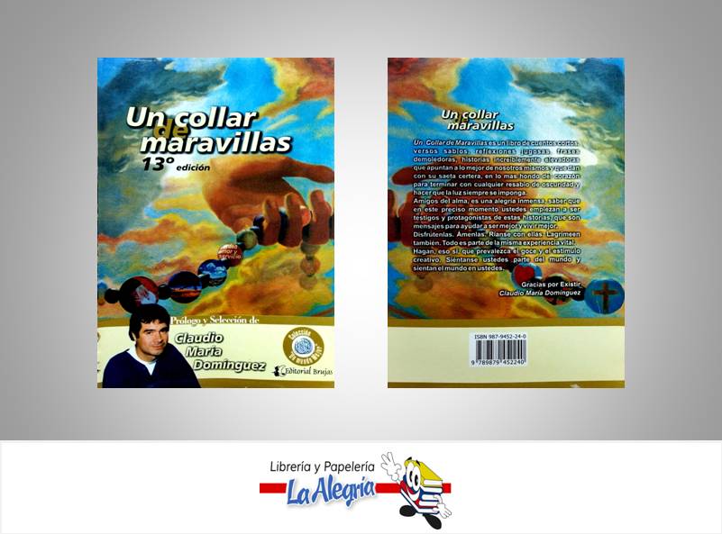 UN COLLAR DE MARAVILLAS TEMATICA RELIGION AUTOR CLAUDIO MARIA DOMINGUEZ EDITORIAL EDITORIAL BRUJAS