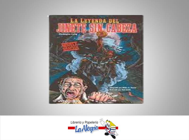 LA LEYENDA DEL JINETE SIN CABEZA TEMATICA NOVELA GRAFICA AUTOR WASHINGTON IRVING EDITORIAL LATINBOOKS