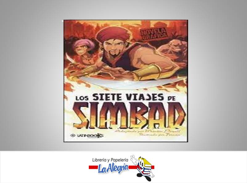 LOS SIETE VIAJES DE SIMBAND TEMATICA NOVELA GRAFICA AUTOR MITOLOGIA ARABE EDITORIAL LATINBOOKS