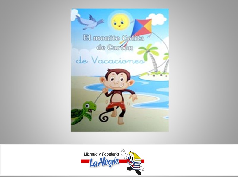 EL MONITO COLITA DE CARTON DE VACACIONES  TEMATICA CUENTO ESCOLAR AUTOR ANA MARIA TORREIRO PEREZ  