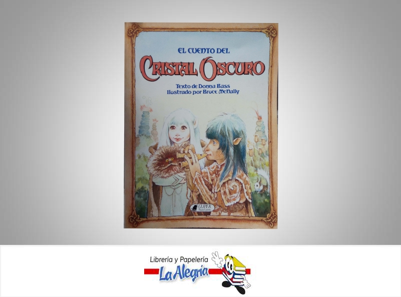 CRISTAL OSCURO  TEMATICA INFANTIL AUTOR DONNA BASS EDITORIAL CLIPER