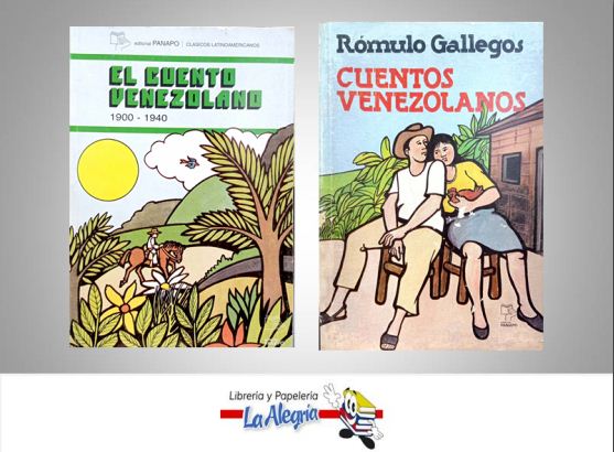 EL CUENTO VENEZOLANO TEMATICA CUENTO AUTOR ROMULO GALLEGOS EDITORIAL PANAPO