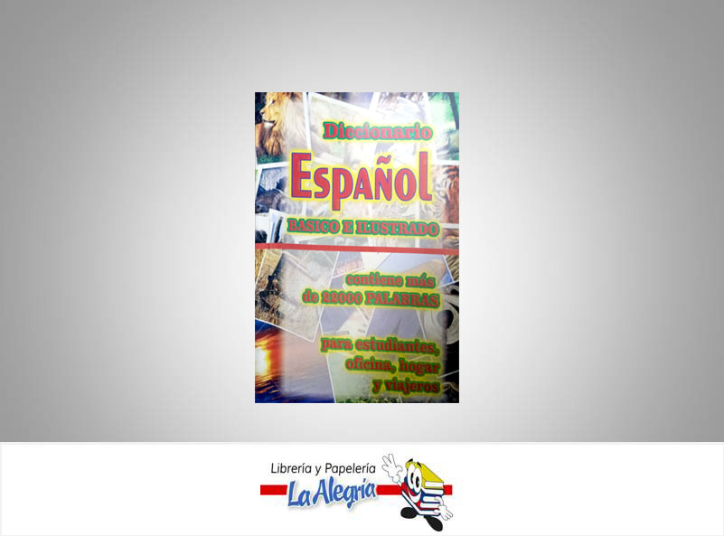 DICCIONARIO BASICO ESPANOL ILUSTRADO  TEMATICA DICCIONARIO BASICO    