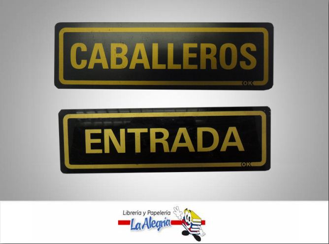 SENAL ENTRADA Y CABALLEROS 21X6,5CM MARCA O.K.   
