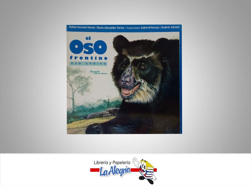 EL OSO FRONTINO  TEMATICA INFANTIL   EDITORIAL RAYUELA
