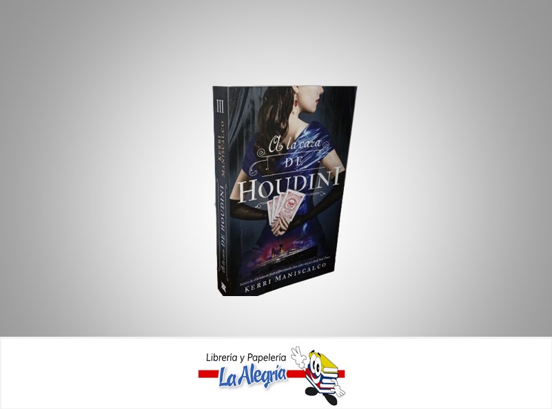 A LA CAZA DE HOUDINI TEMATICA NOVELA DE FICCION AUTOR KERRI MANISCALCO MARCA PUCK